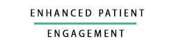Enhanced Patient Engagement